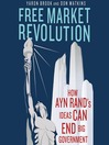 Free Market Revolution (MP3): How Ayn Rand's Ideas Can End Big Government